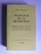 Jules Monnerot - Sociologie de la Révolution.