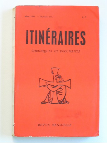Collectif - Divini redemptoris: 30e anniversaire. Itinéraires n°111. Mars 1967
