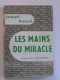 Joseph kessel - Les mains du miracle