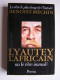 Jacques Benoist-Mechin - Lyautey l'Africain ou le rêve immolé