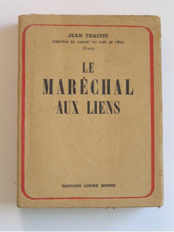 Jean Tracou - Le Maréchal aux liens