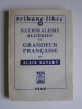 Alain Savary - Nationalisme algérien et grandeur française - Nationalisme algérien et grandeur française