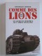 Dominique Lormier - Comme des lions. Mai-juin 1940. Le sacrifice héroïque de l'Armée française