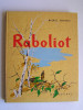 Maurice Genevoix - Raboliot - Raboliot