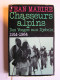 Jean Mabire - Chasseurs alpins. Des Vosges aux Djebels. 1914 - 1964