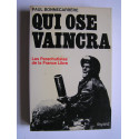 Paul Bonnecarrère - Qui ose vaincra. Les parachutistes de la France Libre
