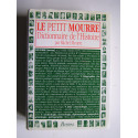 Michel Mourre - Le petit Mourre. Dictionnaire de l'Histoire.