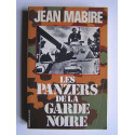 Jean Mabire - Les panzers de la garde noire