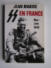 Jean Mabire - SS en France. Mai -juin 1940 - SS en France. Mai -juin 1940