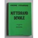 André Figueras - Mitterrand dévoilé