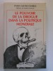 Le pouvoir de la drogue dans la politique mondiale