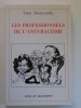 Yann Moncomble - Les professionnels de l'anti-racisme - Les professionnels de l'anti-racisme