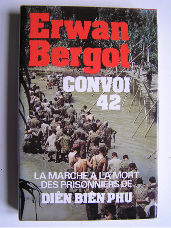 Erwan Bergot - Convoi 42. 