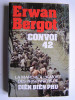 Erwan Bergot - Convoi 42. 