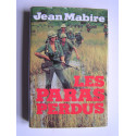 Jean Mabire - Les paras perdus