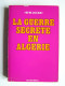 Général Henri Jacquin - La guerre secrète en Algérie