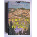 Fernand Braudel - L'identité de la France. Tome 1. Espace et Histoire