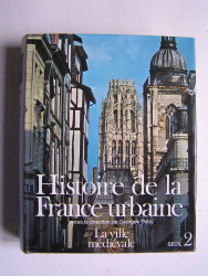 Georges Duby - Histoire de la France urbaine. Tome2. La ville médiévale