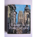 Georges Duby - Histoire de la France urbaine. Tome2. La ville médiévale