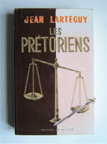 Jean Lartéguy - Les prétoriens