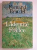 Fernand Braudel - L'identité de la France. Tome 1. Espace et Histoire - L'identité de la France. Esopace et Histoire