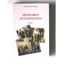 André Figueras - Mémoires intempestifs. Tome 1