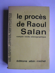 Collectif - Le procès du général Raoul Salan