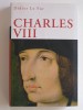 Didier Le Fur - Charles VIII - Charles VIII