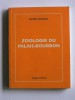 André Figueras - Zoologie du Palais-Bourbon - Zoologie du Palais-Bourbon