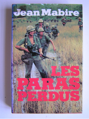 Jean Mabire - Les paras perdus