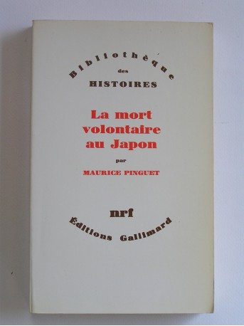 Maurice Pinguet - La mort volontaire au Japon