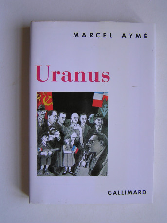 Marcel Aymé - Uranus