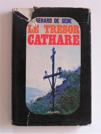 Gérard de Sède - Le trésor cathare