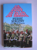 Pierre Sergent - Les voies de l'honneur. tome 3. Le coup de grâce - Les voies de l'honneur. tome 3. Le coup de grâce