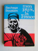 Bachaga Boualam - Mon pays, la France - Mon pays, la France