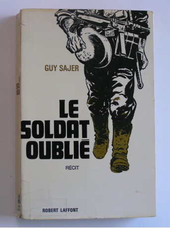 Guy Sajer - Le soldat oublié