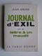 Jean Brune - Journal d'exil suivi de Lettre à un maudit