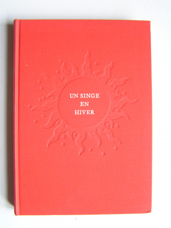 Antoine Blondin - Un singe en hiver
