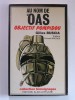 Gilles Buscia - Au nom de l'O.A.S. Objectif Pompidou - Au nom de l'O.A.S. Objectif Pompidou