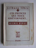 Michel Debré - Ces princes qui nous gouvernent... - Ces princes qui nous gouvernent...