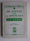 Léo Hamon - De Gaulle dans la République.