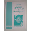 Jean Brune - Aventures prodigieuses de Georges Untel en Alégrie algérienne.