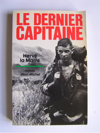 Hervé La Marre - Le dernier capitaine