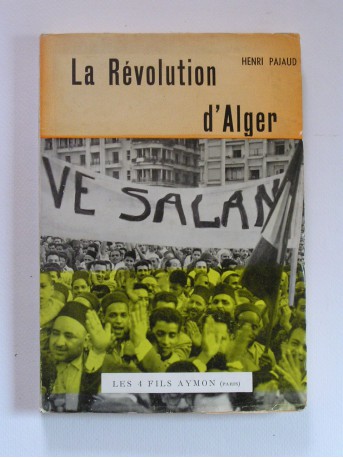 Henri Pajaud - La révolution d'Alger