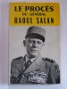 Collectif - Le procès du général Raoul Salan - Le procès du général Raoul Salan