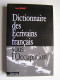 Paul Sérant - Dictionnaire des Écrivains français sous l'Occupation