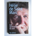 Hélie de Saint-Marc - Les sentinelles du soir