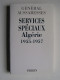 général Paul Aussaresses - Services Spéciaux. Algérie 1955 - 1957