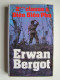 Erwan Bergot - 2ème classe à Diên Biên Phu