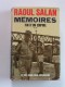 Général Raoul Salan - Mémoires. Fin d'un Empire. Tome 2. Le Viêt-minh mon adversaire 4